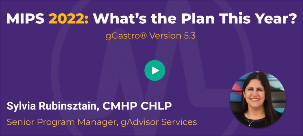MIPS 2022 Webinar Recording – What’s the Plan This Year? – gMed